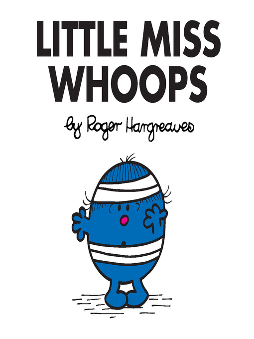 Title details for Little Miss Whoops by Roger Hargreaves - Available
